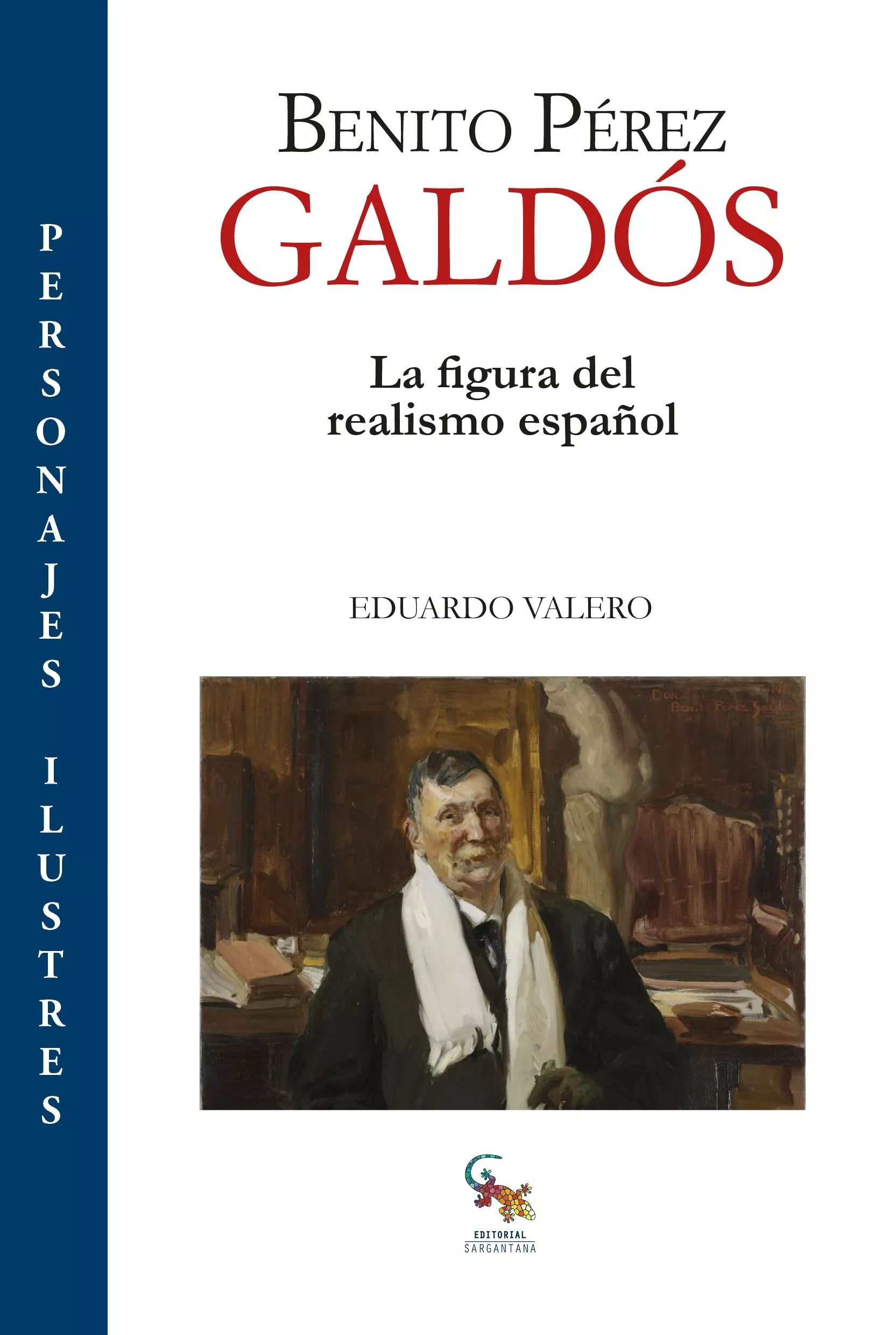 Portada del Libro Benito Pérez Galdós de Eduardo Valero - 9788417731366