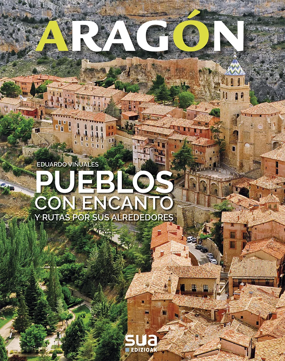 Portada del Libro Aragon. Pueblos Con Encanto de Eduardo Viñuales Cobos - 9788482166803