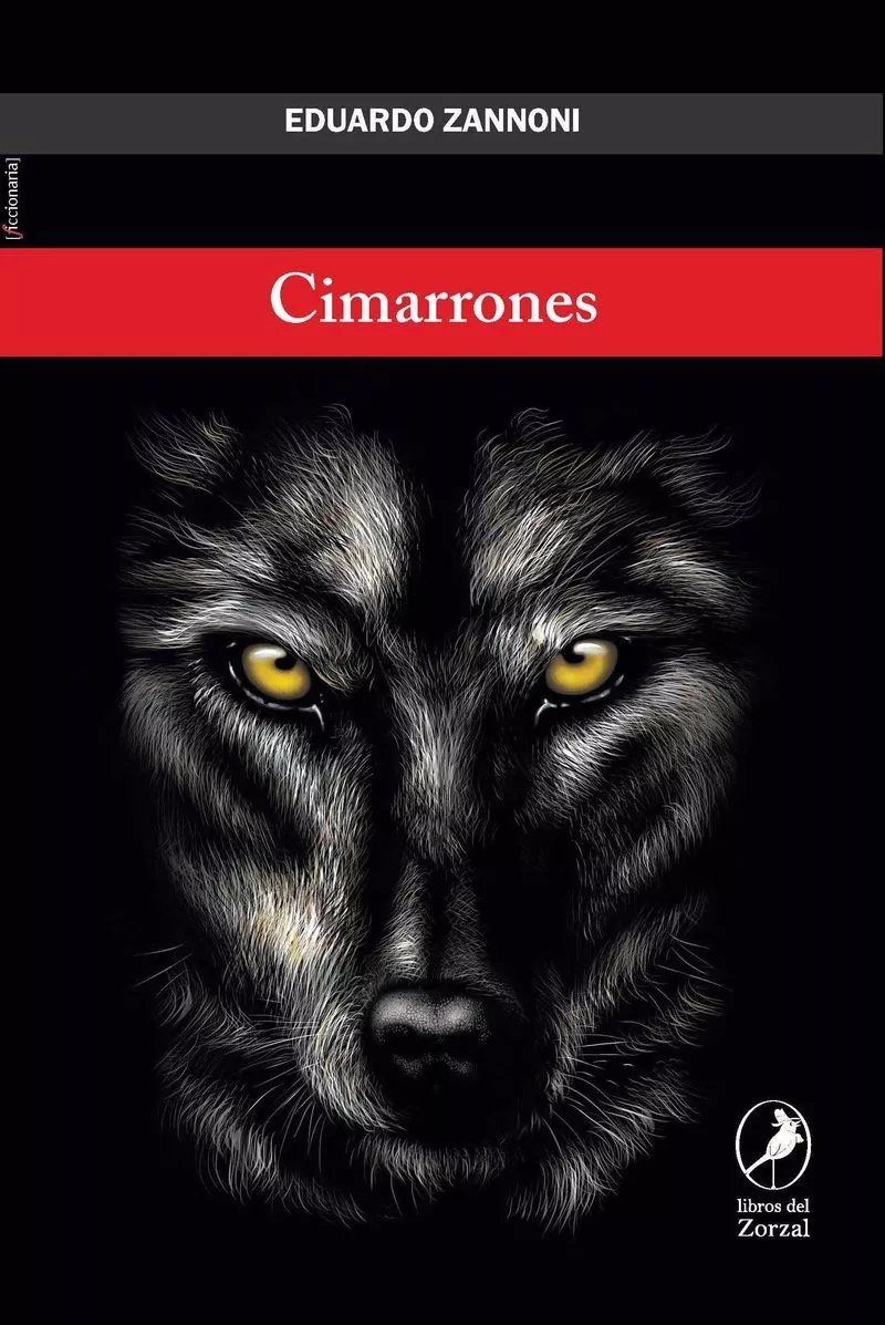 Portada del Libro Cimarrones de Eduardo Zannoni - 9788417318604