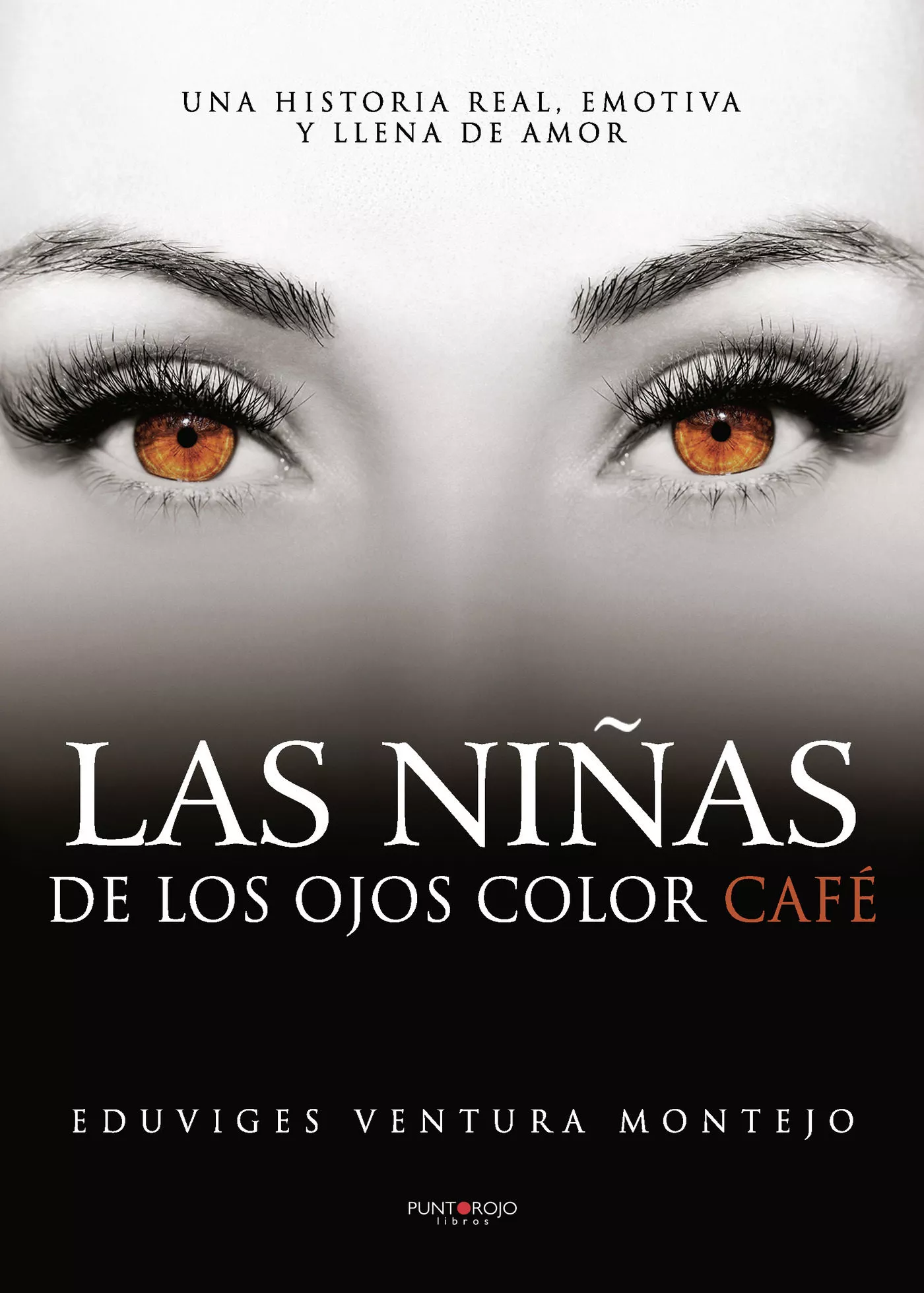 Portada del Libro Las Niñas De Los Ojos Color Cafe de Eduviges Ventura Montejo - 9788418031441