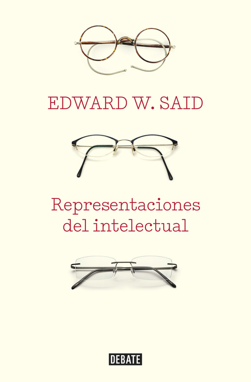 Portada del Libro Representaciones Del Intelectual de Edward W. Said - 9788483067260