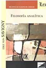 Portada del Libro Filosofia Analitica de Eike Von Savigny - 9789563927689