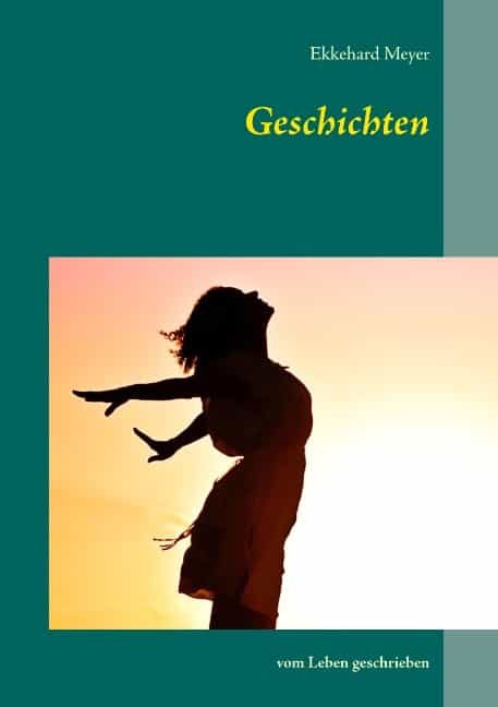 Portada del Libro Geschichten de Ekkehard Meyer - 9783750422711