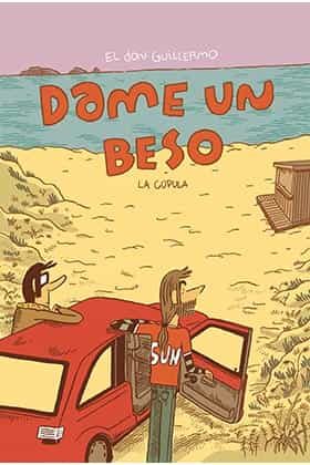 Portada del Libro Dame Un Beso de El Don Guillermo - 9788417442477