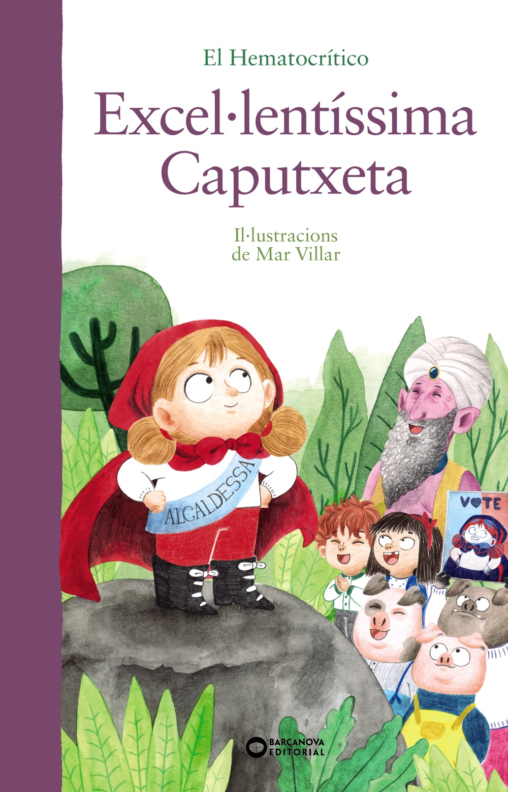 Portada del Libro Excel·Lentissima Caputxeta de El Hematocritico - 9788448951931