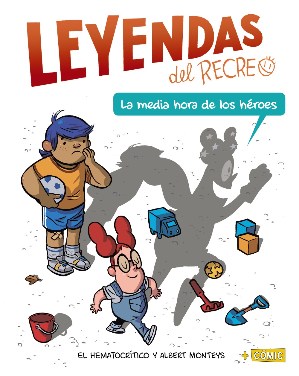 Portada del Libro Leyendas Del Recreo 1: La Media Hora De Los Heroes de El Hematocritico - 9788469866436