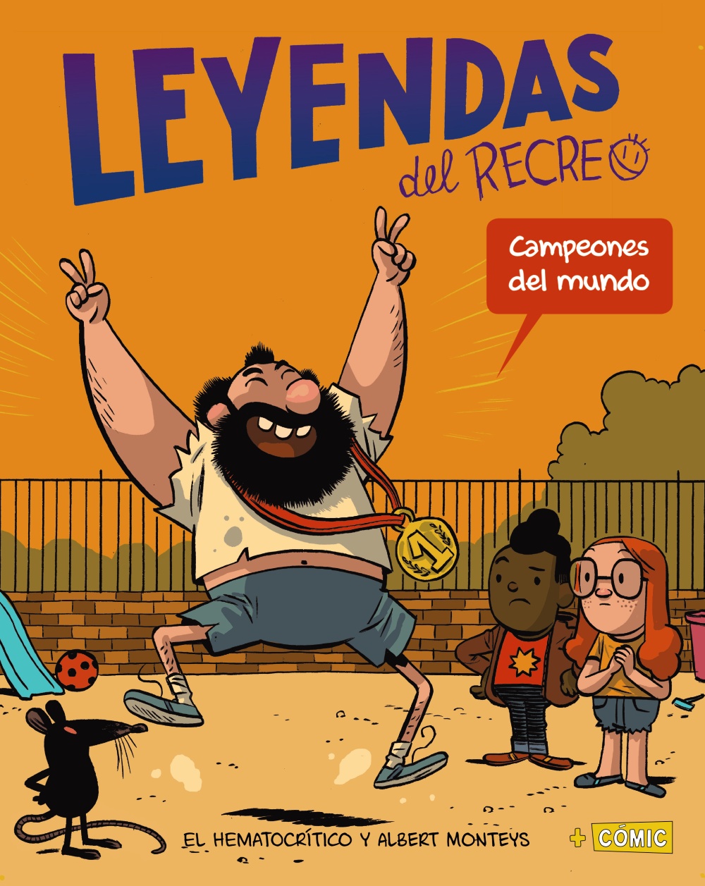 Portada del Libro Leyendas Del Recreo 2: Campeones Del Mundo de El Hematocritico - 9788469866443