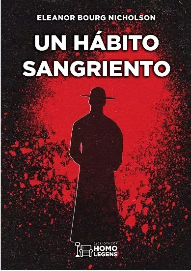 Portada del Libro Un Habito Sangriento de Eleanor Bourg Nicholson - 9788417407803
