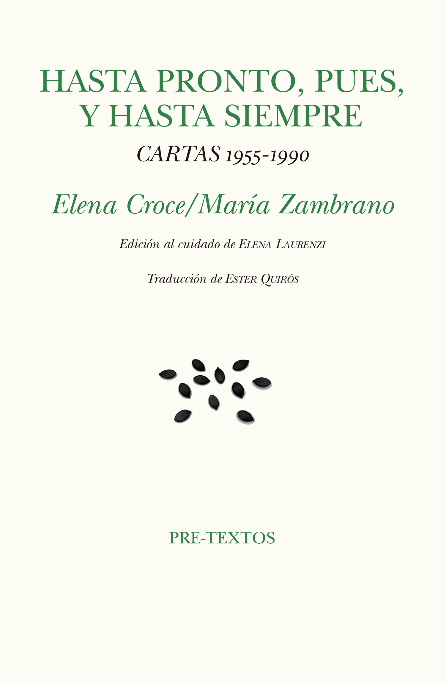 Portada del Libro Hasta Pronto Pues Y Hasta Siempre. Cartas 1955-1990 de Elena Croce - 9788417830892