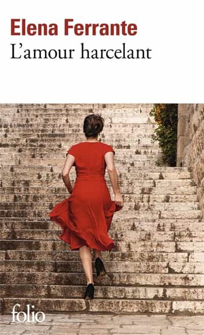 Portada del Libro L Amour Harcelant de Elena Ferrante - 9782072874000