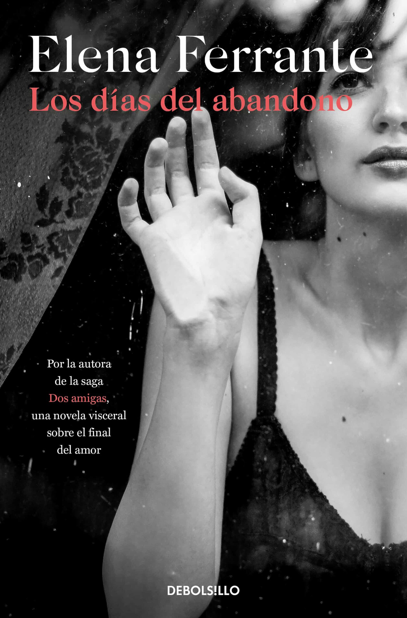 Portada del Libro Los Días Del Abandono de Elena Ferrante - 9788466353571