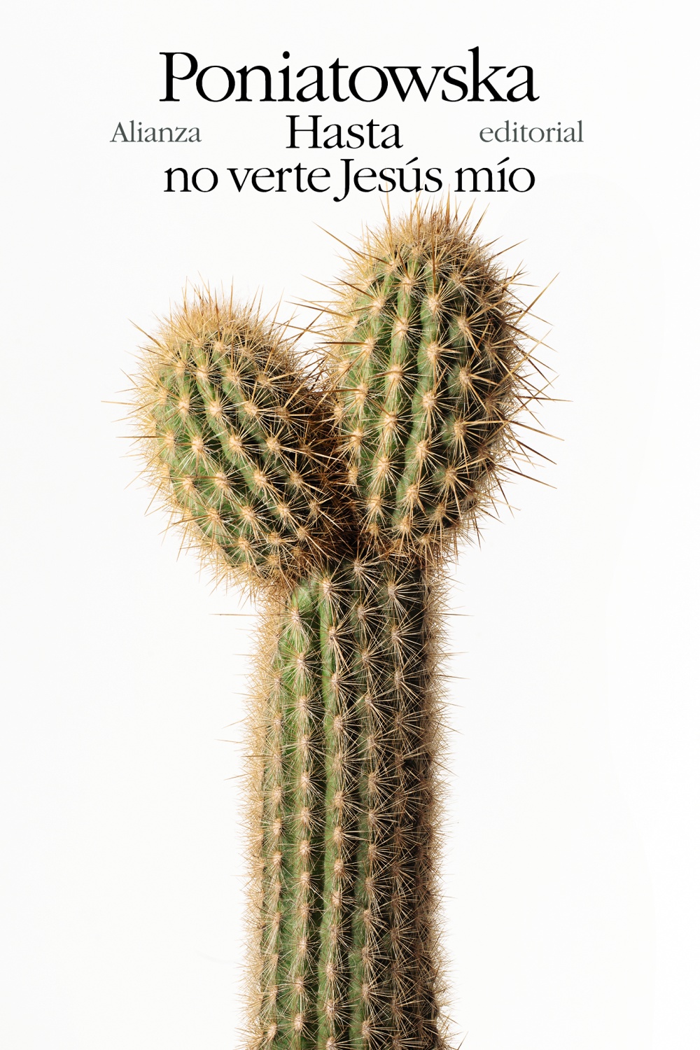 Portada del Libro Hasta No Verte Jesus Mio de Elena Poniatowska - 9788491819806