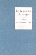 Portada del Libro De La Palabra A La Imagen: El Quijote De La Academia De 1780 de Elena Santiago Paez - 9788488699879