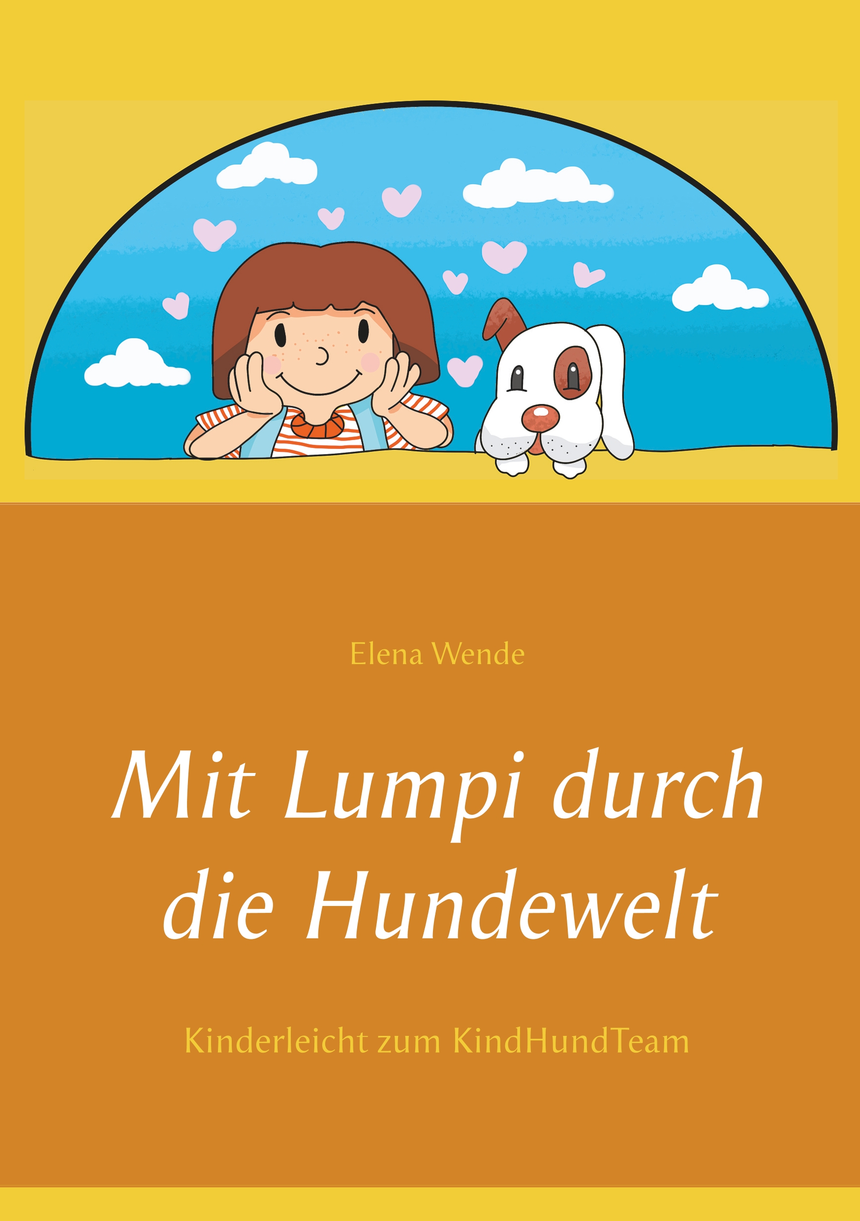 Portada del Libro Mit Lumpi Durch Die Hundewelt de Elena Wende - 9783752880052