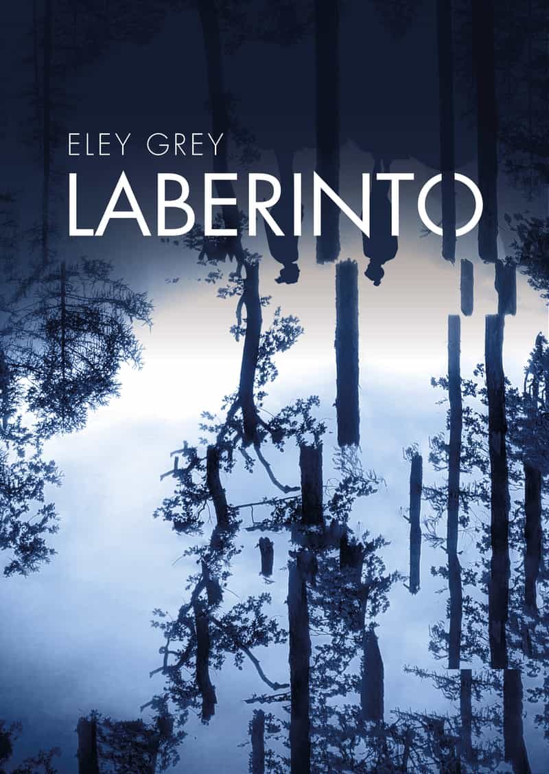 Portada del Libro Laberinto de Eley Grey - 9788417319915