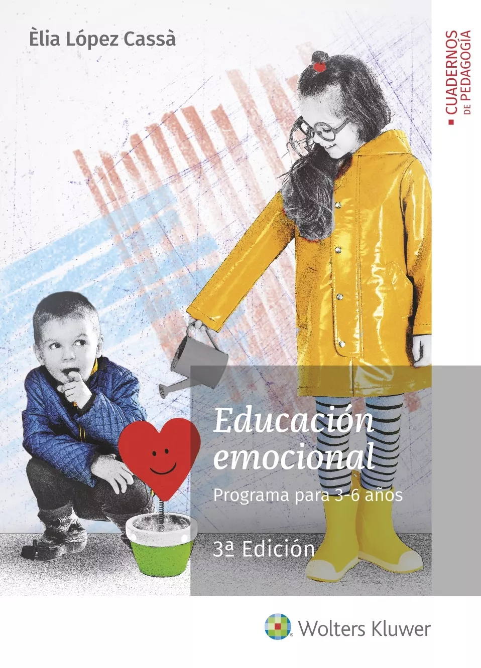 Portada del Libro Educacion Emocional. Programa Para 3-6 Años (3ª Ed.) de Elia Lopez Cassa - 9788499871950