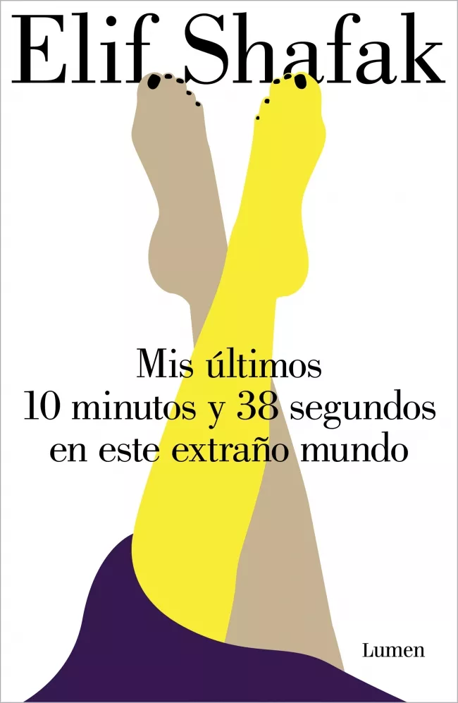 Portada del Libro Mis Últimos 10 Minutos Y 38 Segundos En Este Extraño Mundo de Elif Shafak - 9788426407450