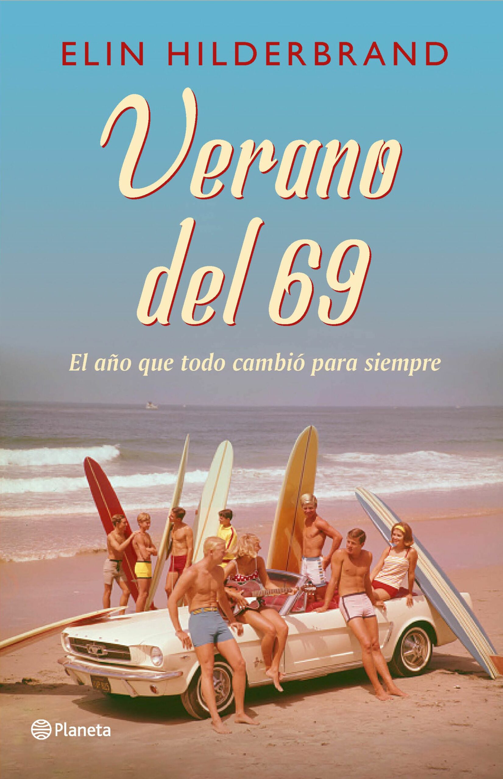 Portada del Libro Verano Del 69 de Elin Hilderbrand - 9788408230038