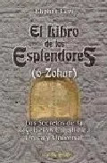 Portada del Libro El Libro De Los Esplendores (O Zohar): Los Secretos De La Revelac Ion de Eliphas Levi - 9788479104030