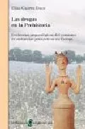 Portada del Libro Las Drogas En La Prehistoria: Evidencias Arqueologicas Del Consum O De de Elisa Guerra Doce - 9788472903234
