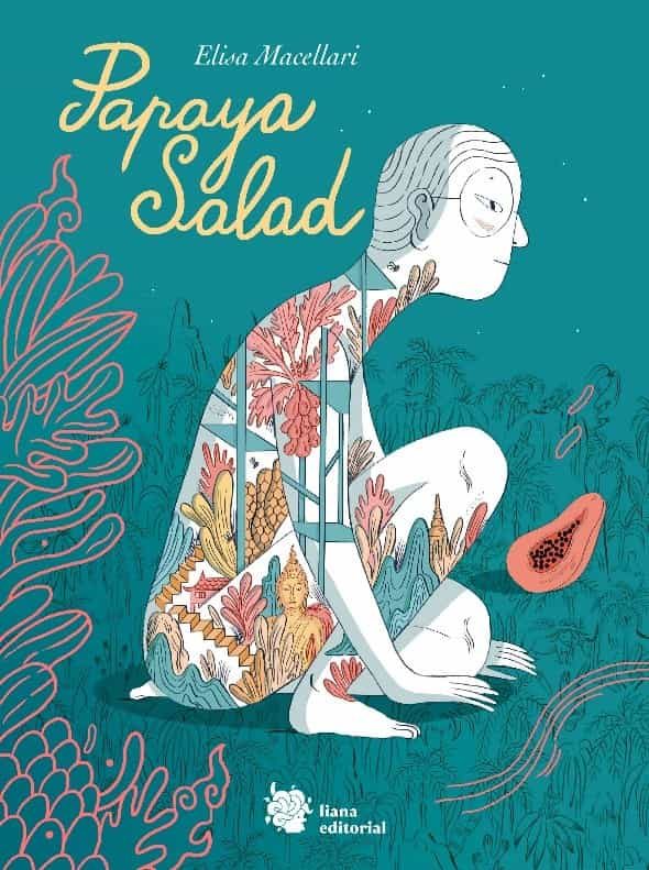 Portada del Libro Papaya Salad de Elisa Macellari - 9788494983047