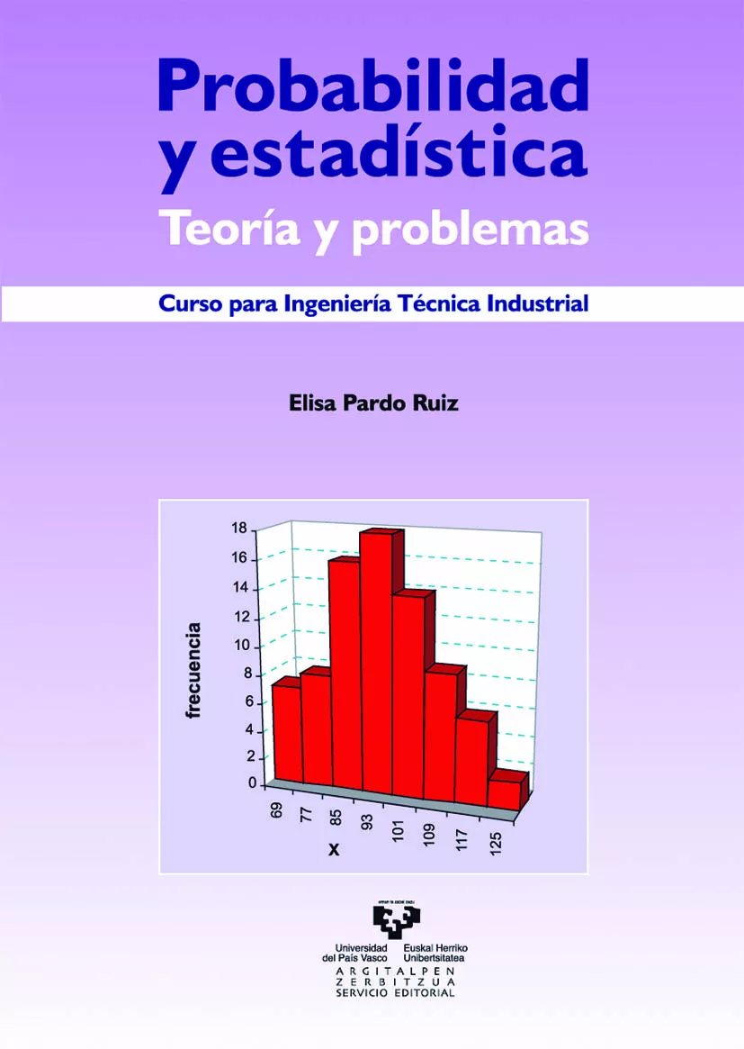 Portada del Libro Probabilidad Y Estadistica. Teoria Y Problemas (Curso Para Ingeni Eria de Elisa Pardo Ruiz - 9788483738580