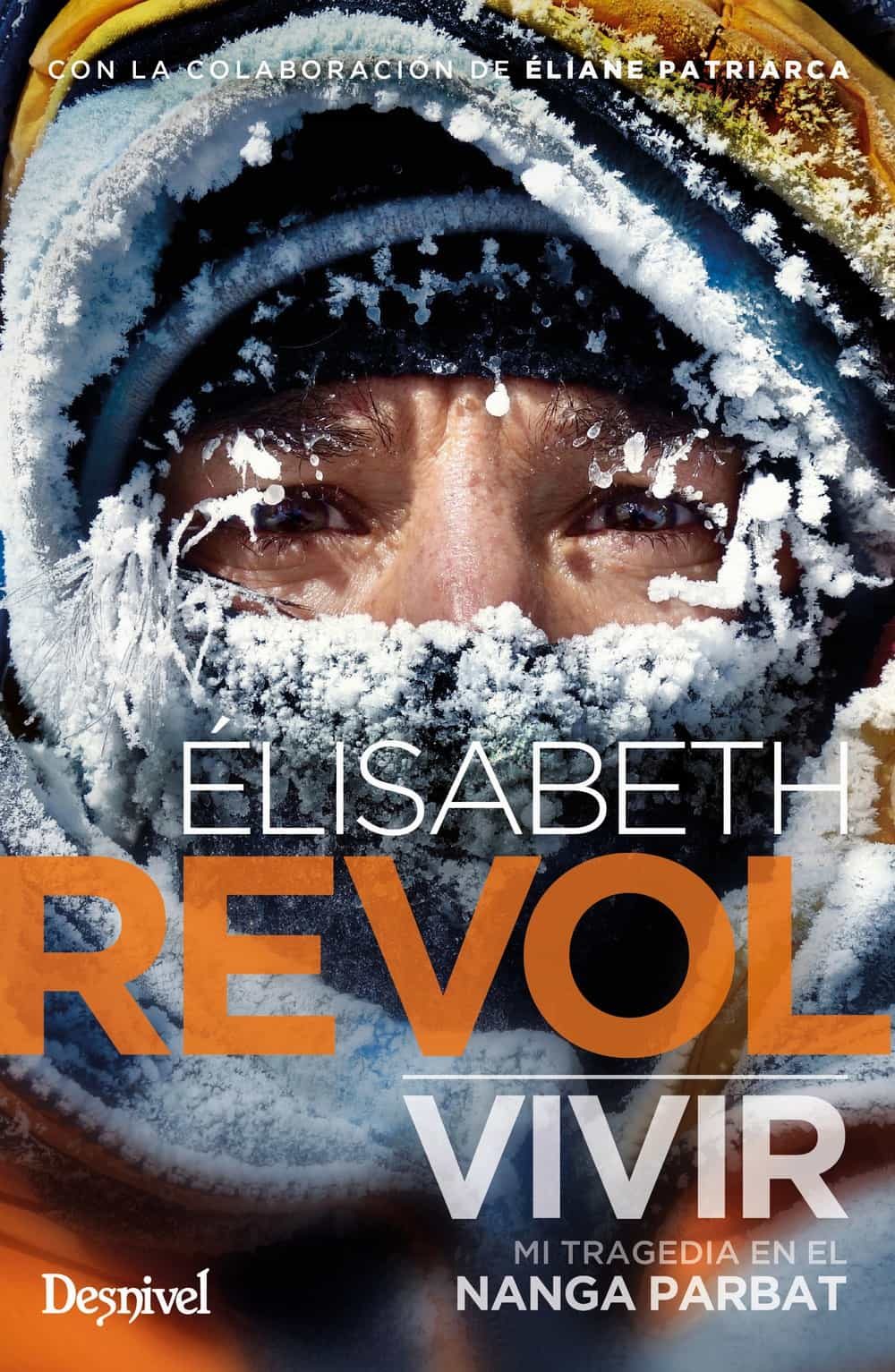 Portada del Libro Vivir Mi Tragedia En El Nanga Parbat de Elisabeth Revol - 9788498295160