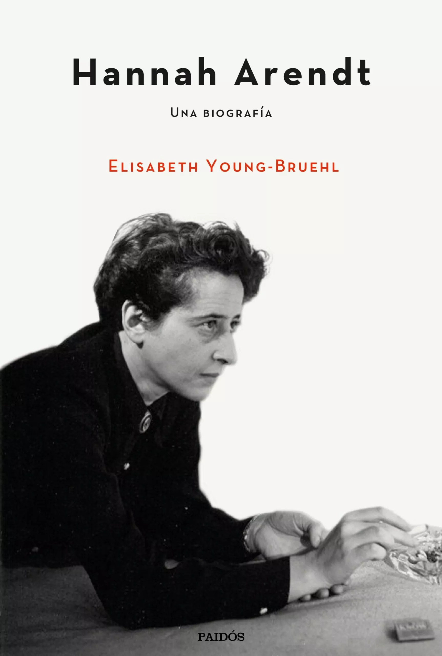 Portada del Libro Hannah Arendt de Elisabeth Young Bruehl - 9788449336782