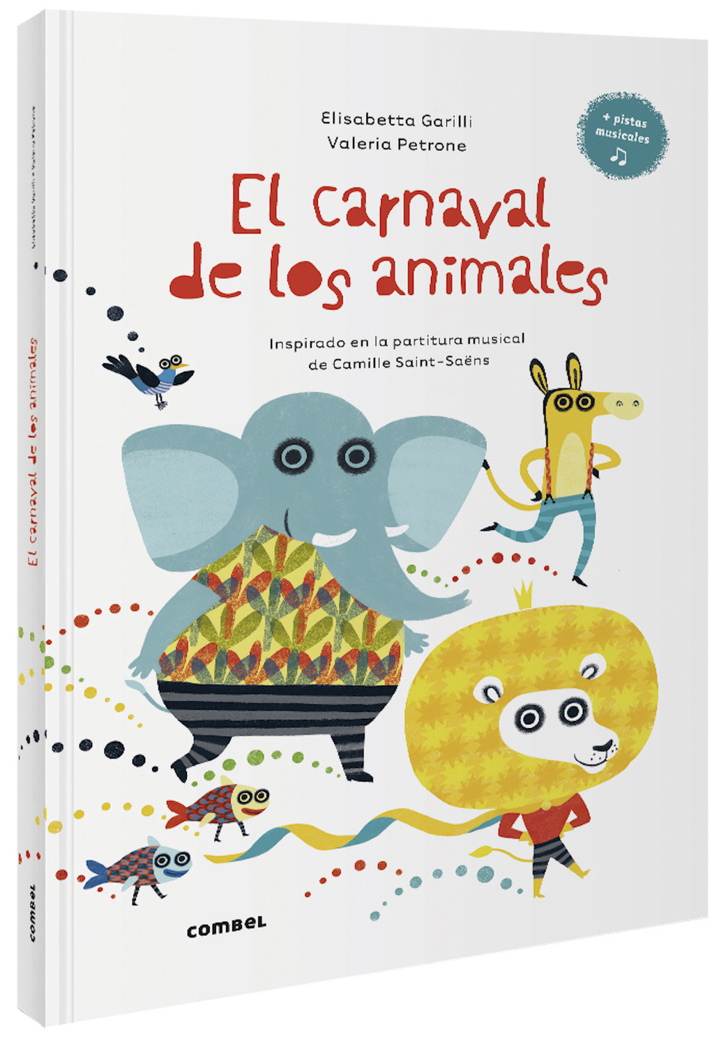 Portada del Libro El Carnaval De Los Animales de Elisabetta Garilli - 9788491016021