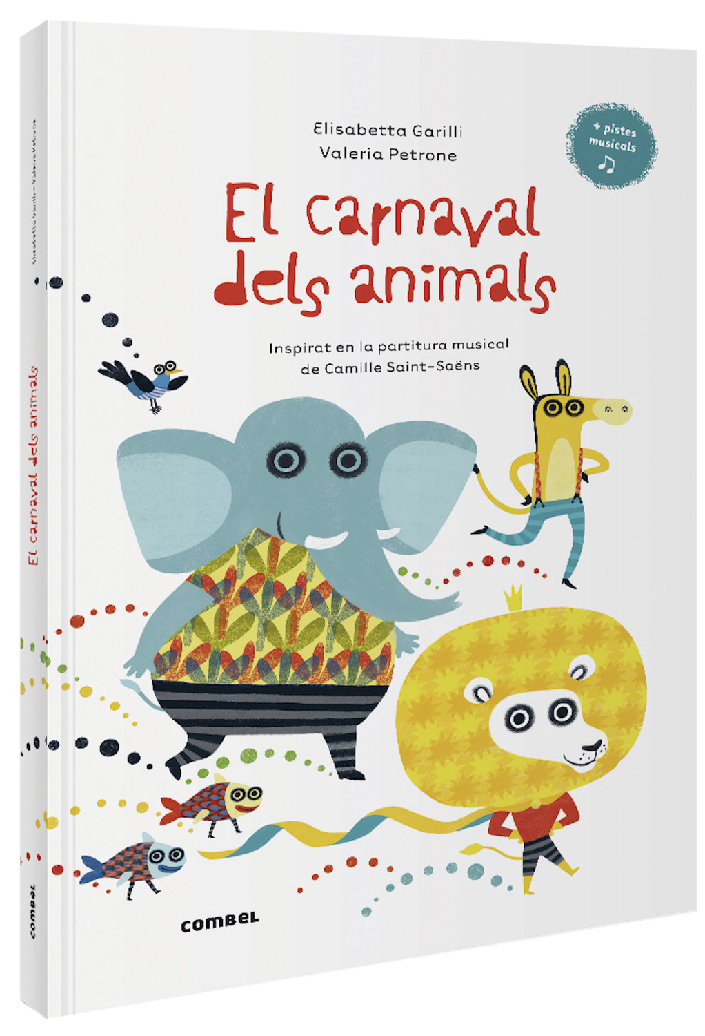 Portada del Libro El Carnaval Dels Animals de Elisabetta Garilli - 9788491016014