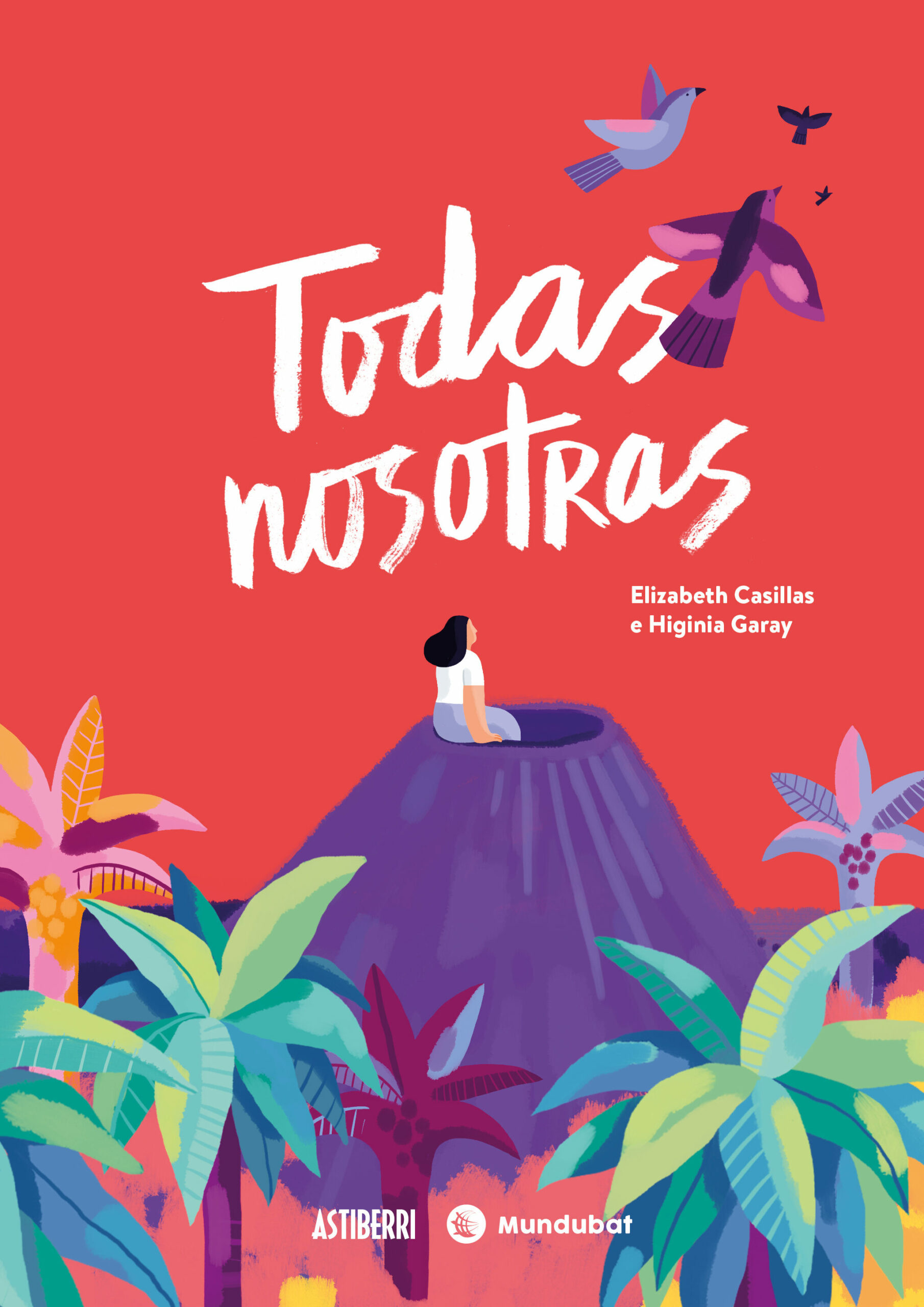 Portada del Libro Todas Nosotras de Elizabeth Casillas - 9788418215087