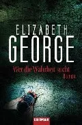 Portada del Libro Wer Die Wahrheit Sucht de Elizabeth George - 9783442462988