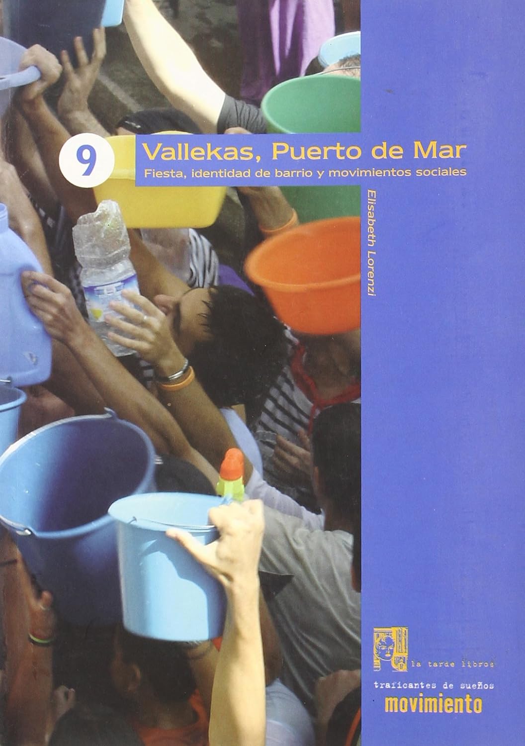 Portada del Libro Vallekas Puerto De Mar de Elizabeth Lorenzi - 9788496453197