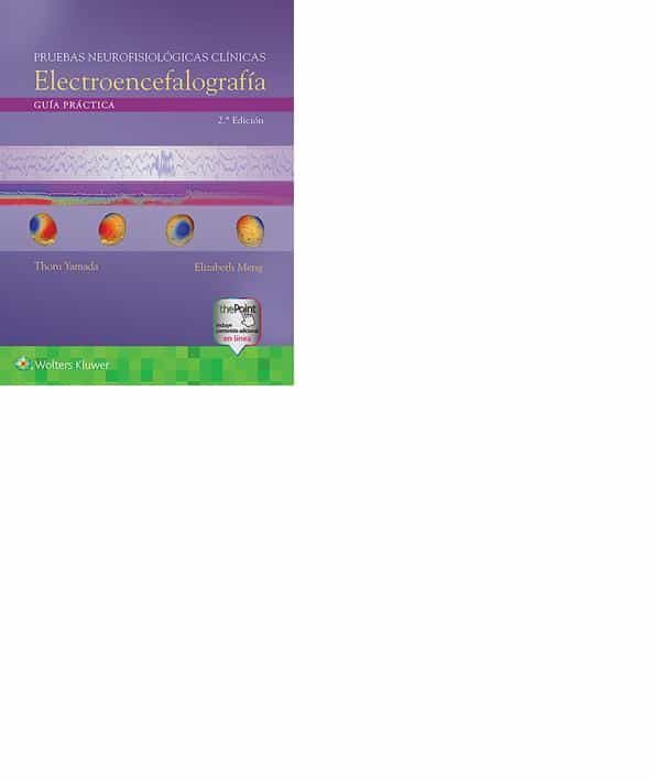 Portada del Libro Electroencefalografia: Guia Practica (2ª Ed.) de Elizabeth Meng - 9788417949273
