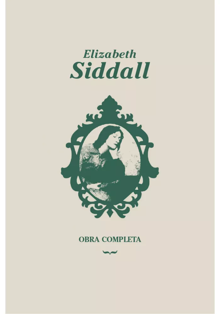 Portada del Libro Obra Completa De Elizabeth Siddall (Ed. Bilingüe Español - Ingles ) de Elizabeth Siddall - 9788494960666