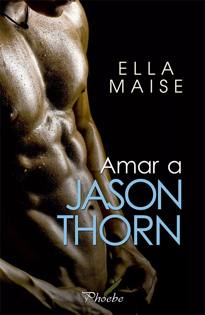 Portada del Libro Amar A Jason Thorn de Ella Maise - 9788417683665