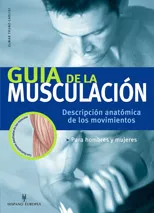 Portada del Libro Guia De La Musculacion: Descripcion Anatomica De Los Movimientos de Elmar Trunz Carlisi - 9788425516030