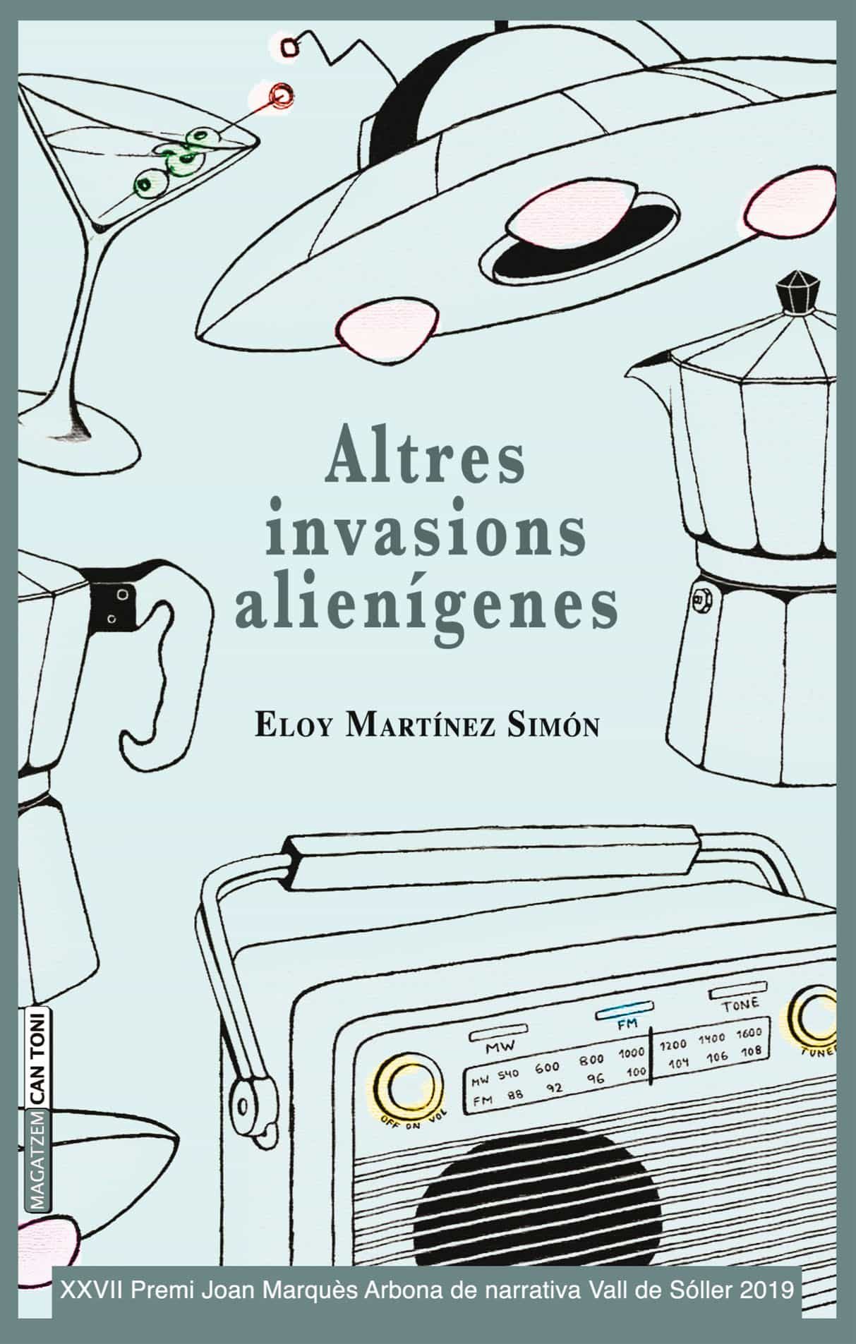 Portada del Libro Altres Invasions Alienígenes de Eloy Martinez Simon - 9788417113902
