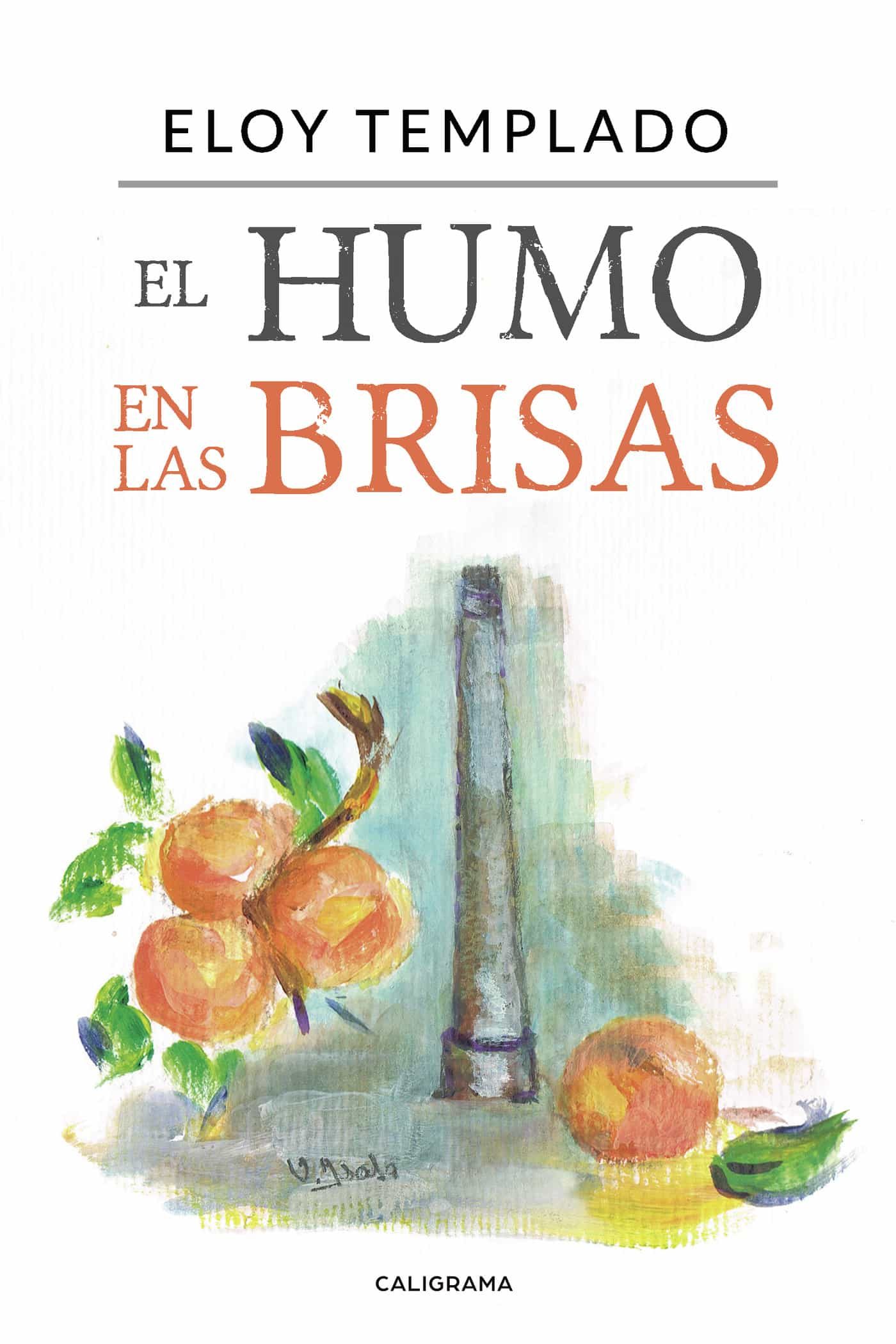 Portada del Libro (I.Bb.D.) El Humo En Las Brisas de Eloy Templado - 9788417984106