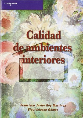 Portada del Libro Calidad De Ambientes Interiores de Eloy Velasco Gomez - 9788497325400