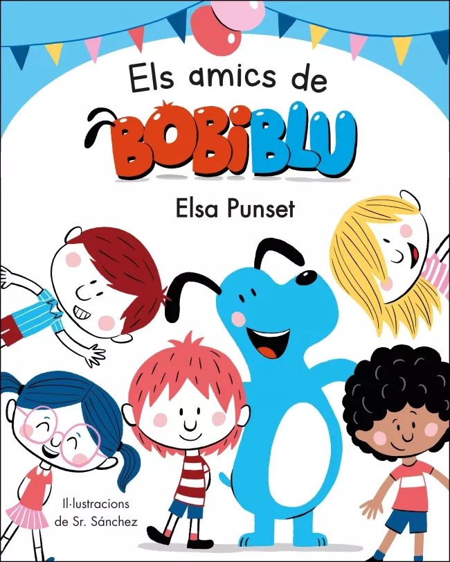 Portada del Libro Els Amics De Bobiblu (Bobliblu) de Elsa Punset - 9788448854652
