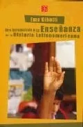 Portada del Libro Una Introduccion A La Enseñanza De La Historia Latinoamericana de Ema Cibotti - 9789505576029