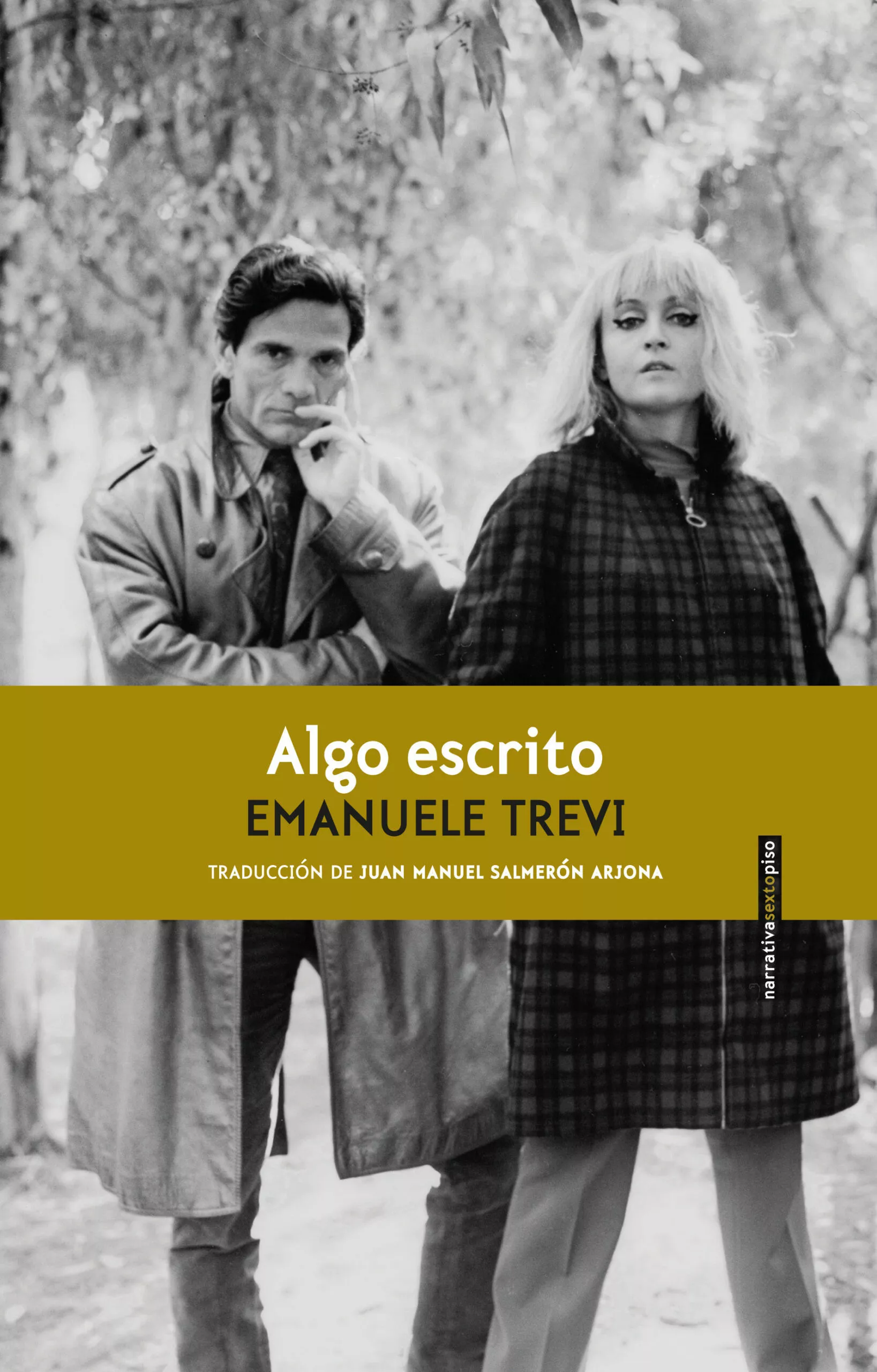 Portada del Libro Algo Escrito de Emanuele Trevi - 9788417517472