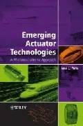 Portada del Libro Emerging Actuator Technologies: A Micromechatronic Approach de - 9780470091975
