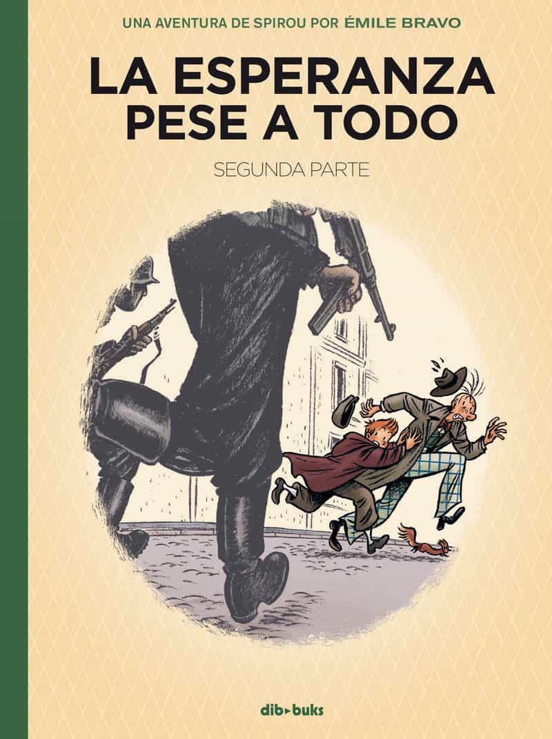 Portada del Libro La Esperanza Pese A Todo 2 de Emile Bravo - 9788417294816