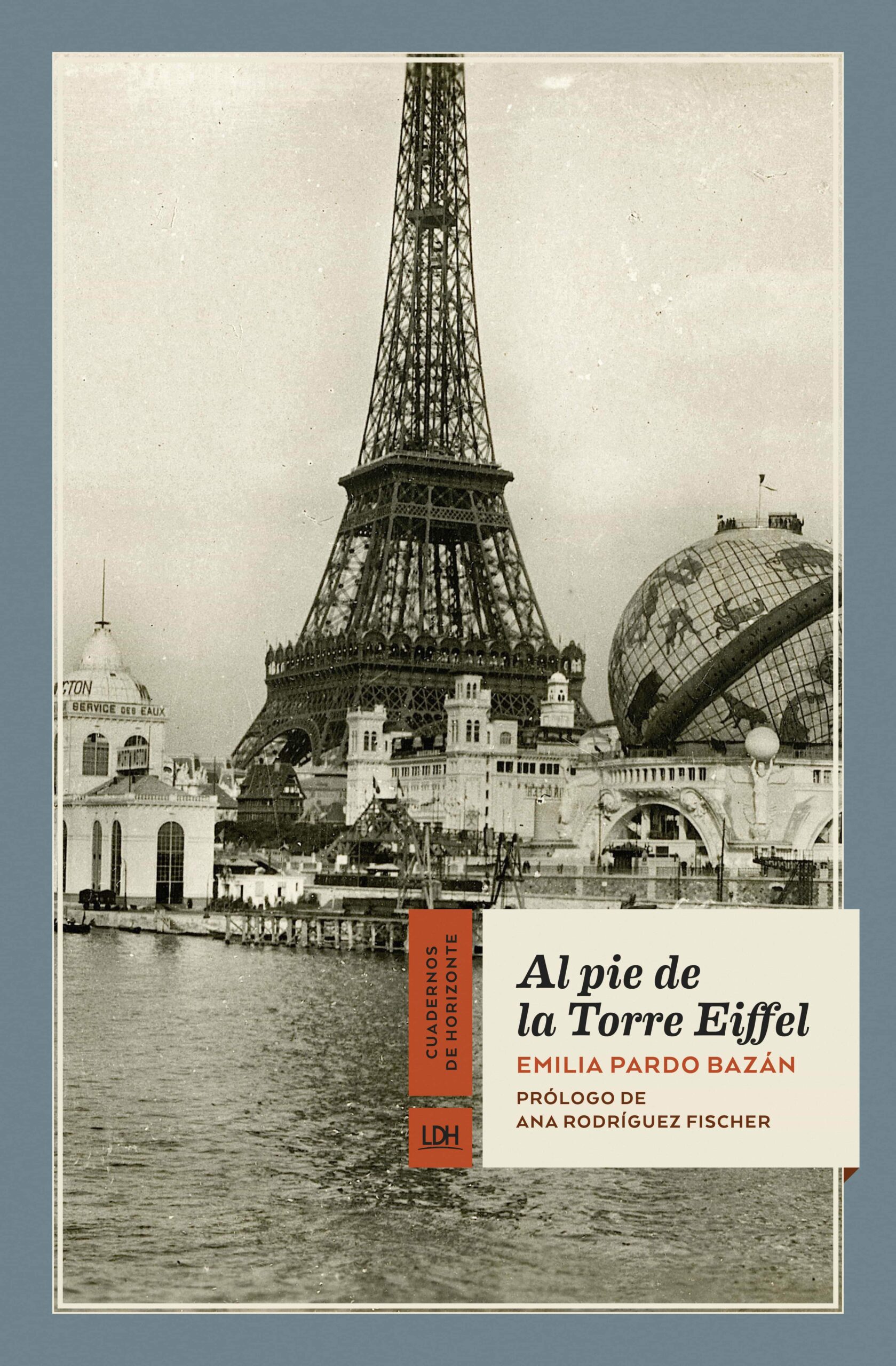 Portada del Libro Al Pie De La Torre Eiffel de Emilia Pardo Bazan - 9788417594206