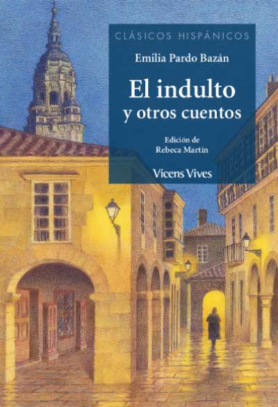 Portada del Libro El Indulto Y Otros Cuentos de Emilia Pardo Bazan - 9788468271347
