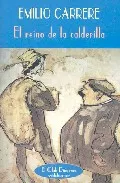 Portada del Libro El Reino De La Calderilla de Emilio Carrere - 9788477025566