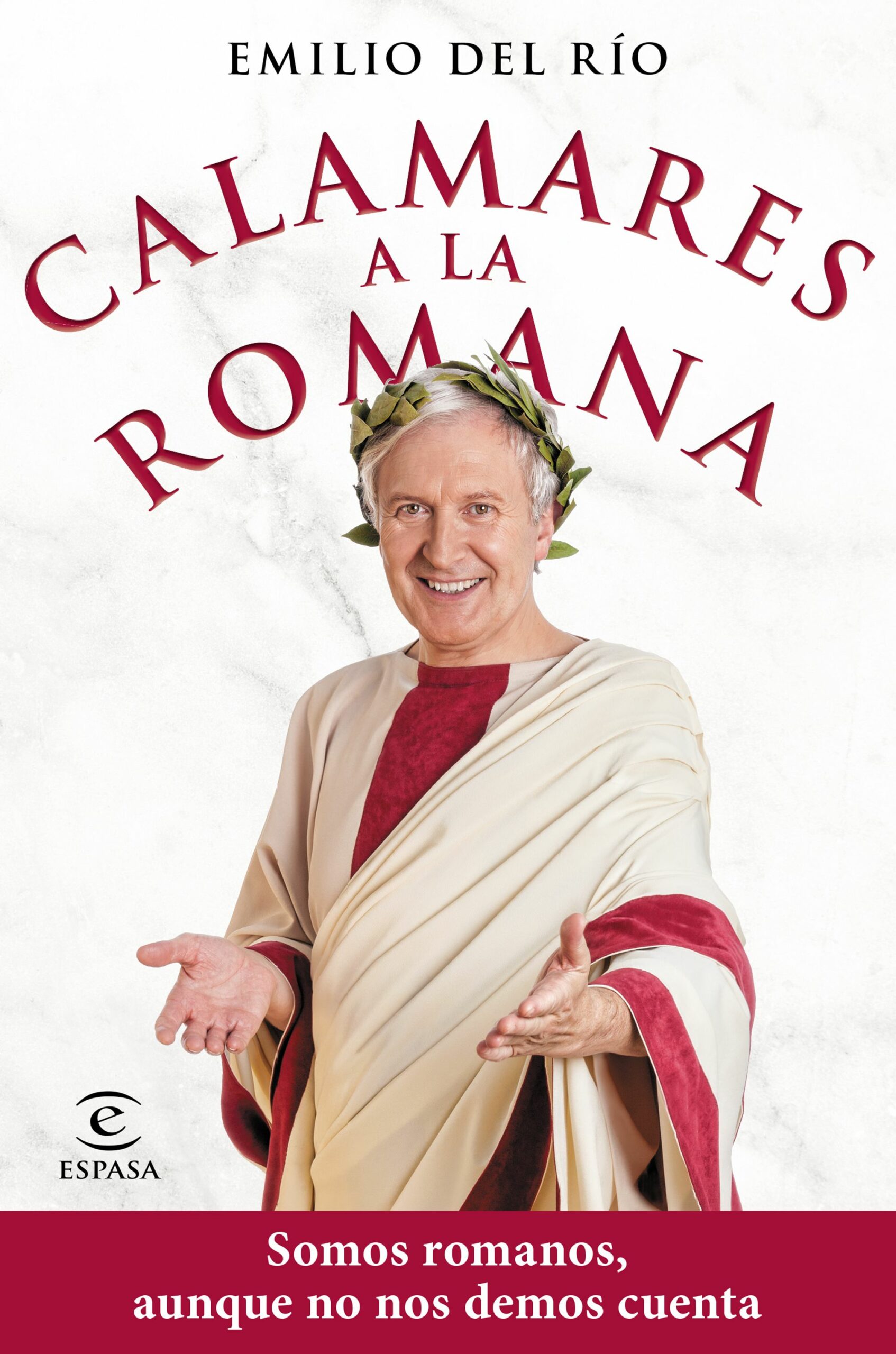 Portada del Libro Calamares A La Romana de Emilio Del Rio - 9788467059175