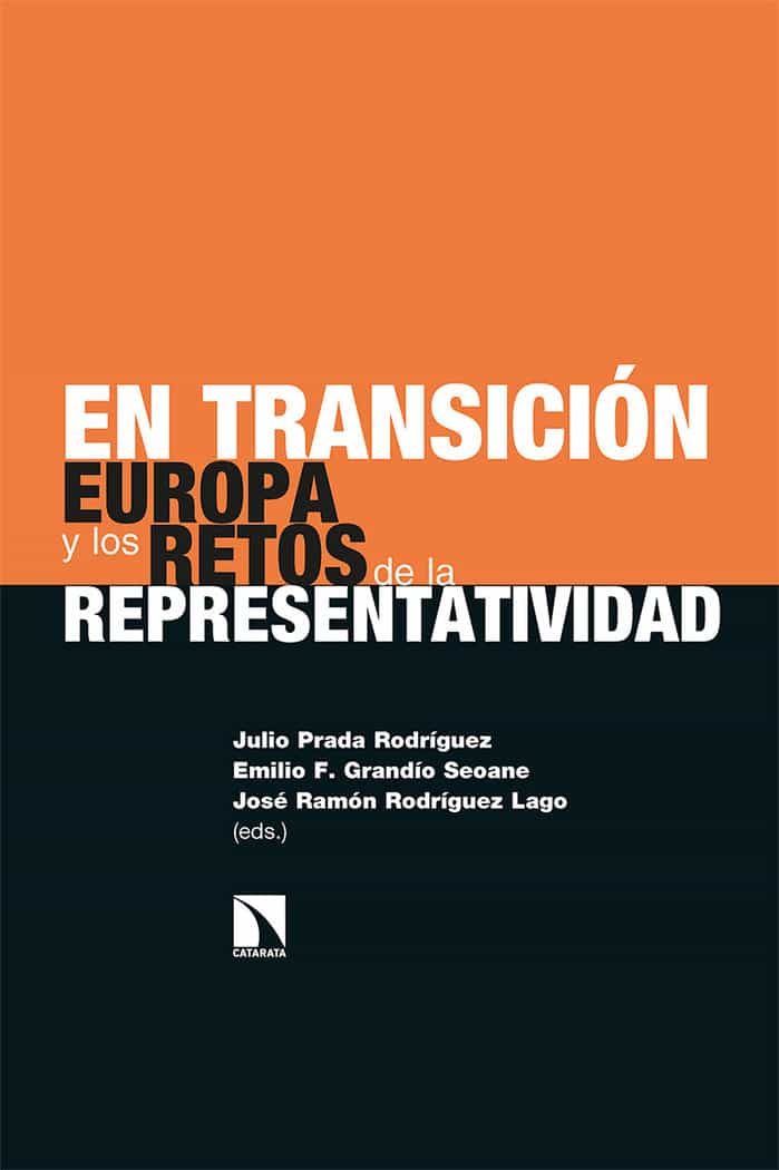 Portada del Libro En Transicion: Europa Y Los Retos De La Representatividad de Emilio F. Grandio - 9788490979723